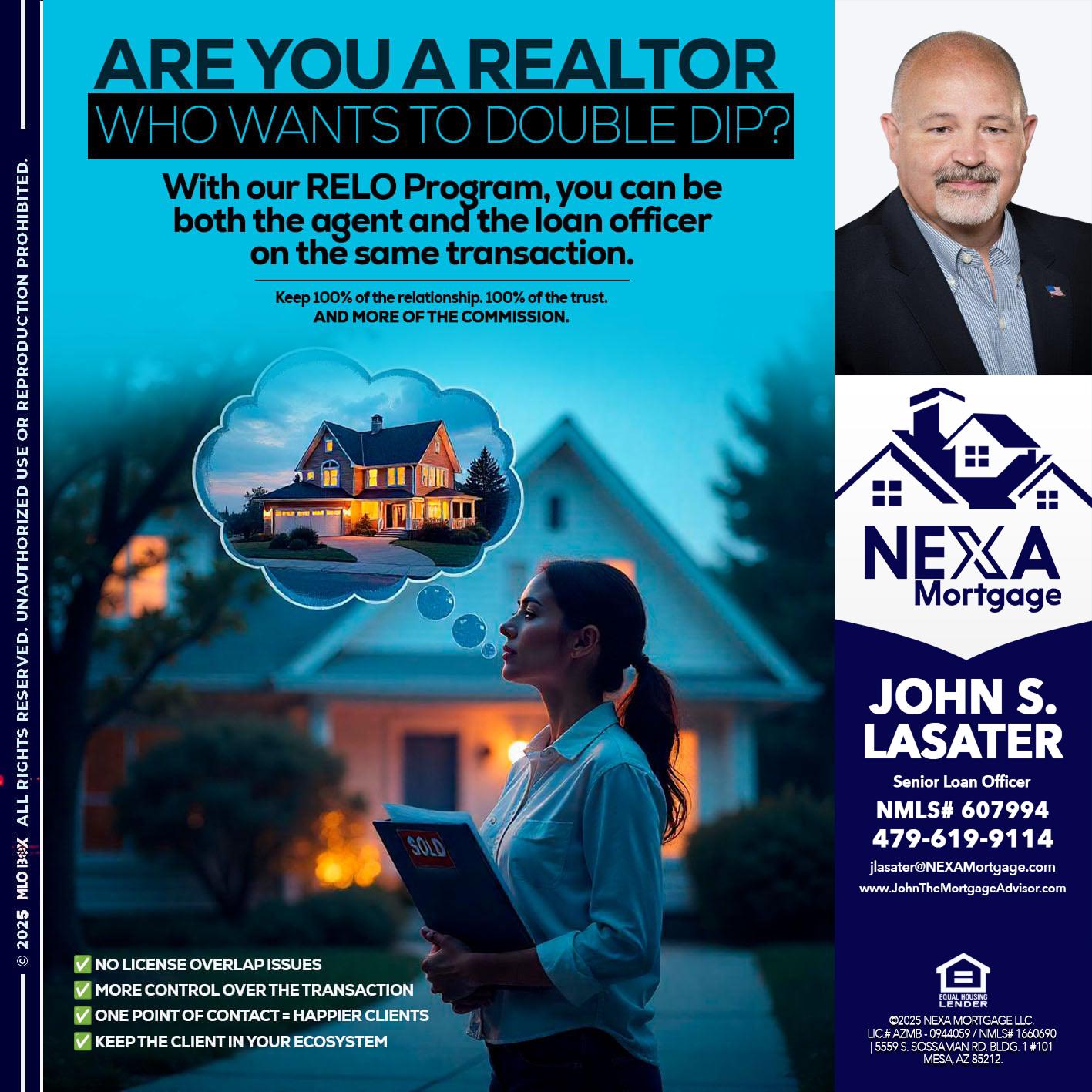Are you a Realtor? - John S. Lasater -Mortgage Loan Originator