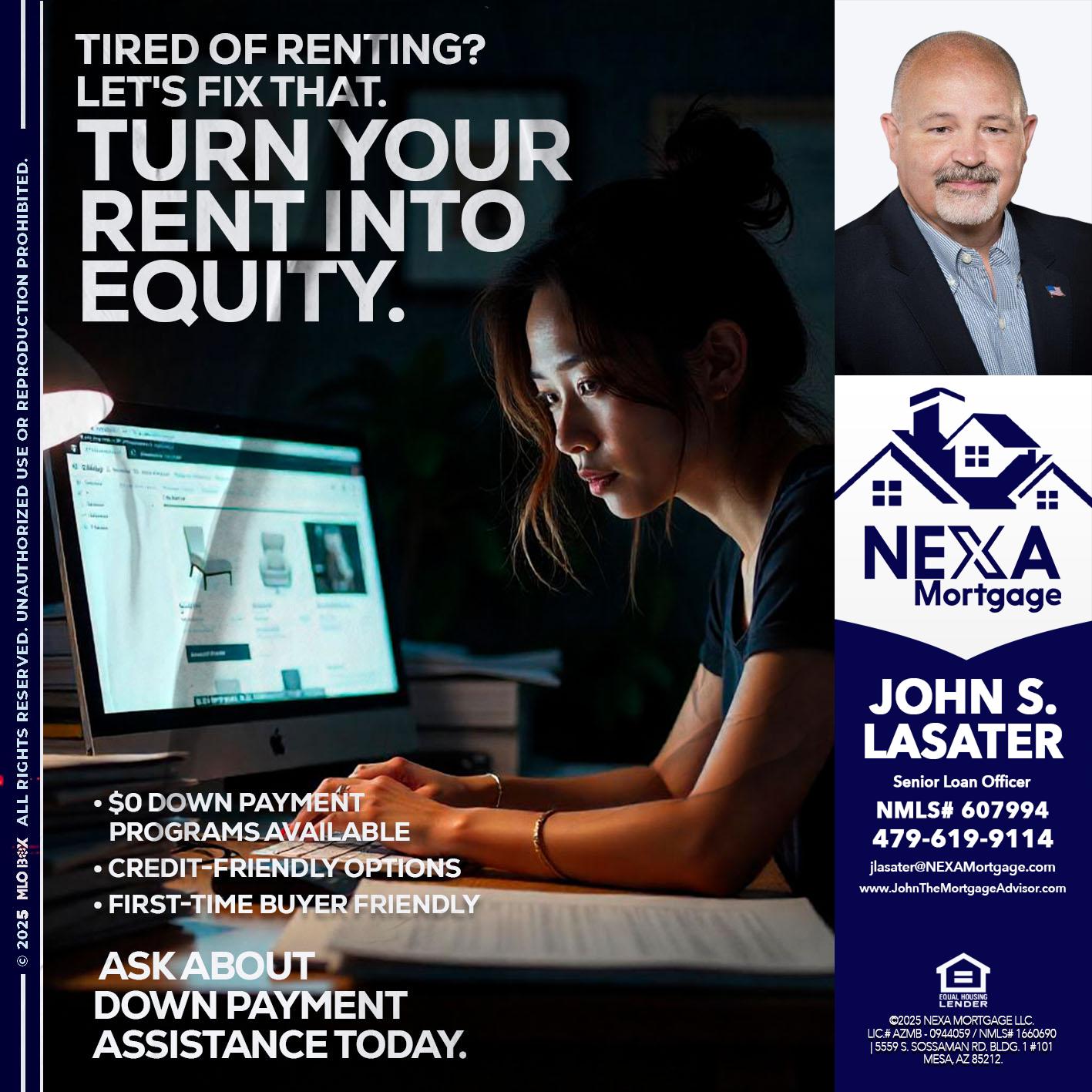tired of renting? - John S. Lasater -Mortgage Loan Originator