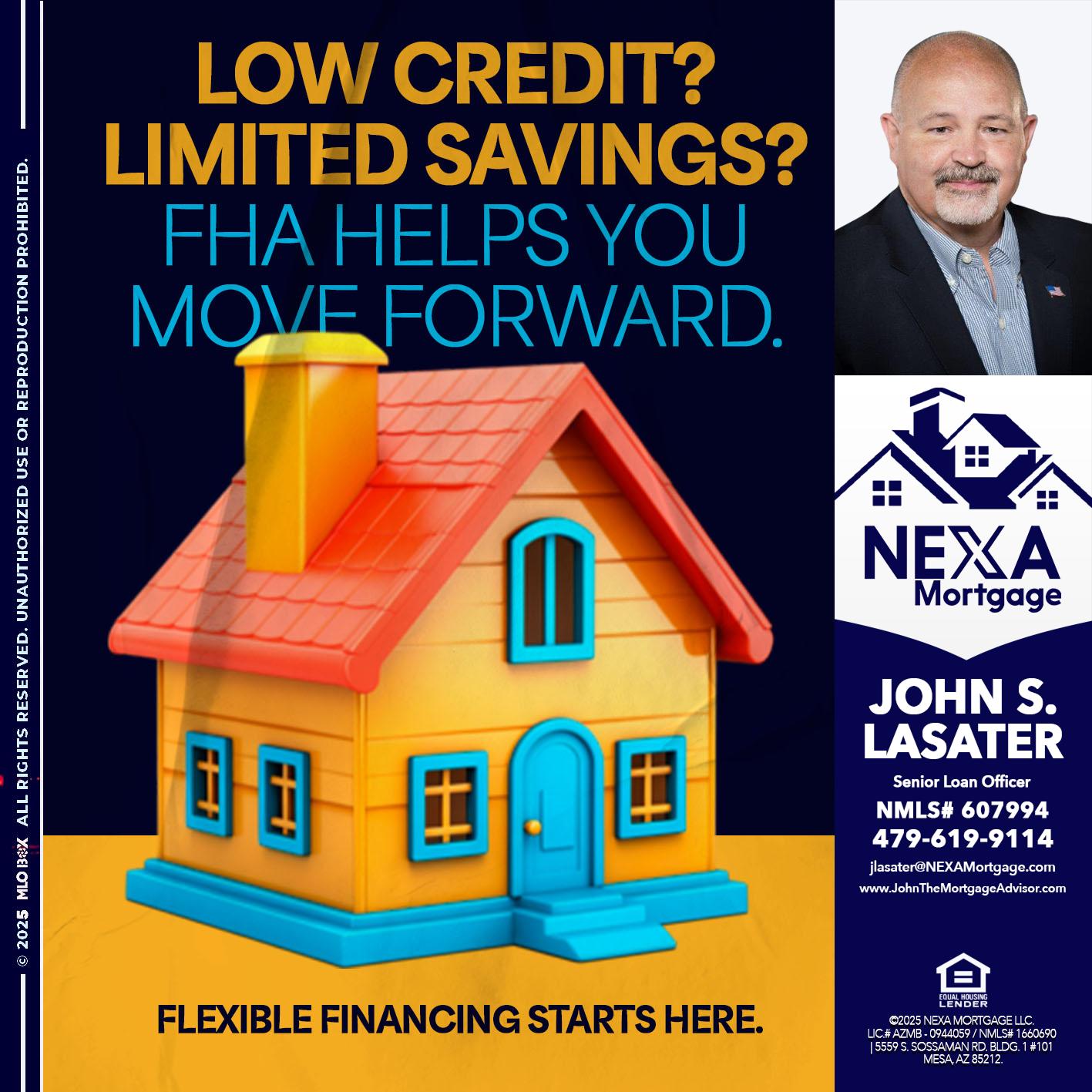 LOW CREDIT? - John S. Lasater -Mortgage Loan Originator
