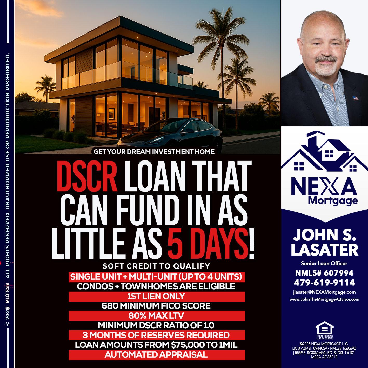 DSCR LOAN - John S. Lasater -Mortgage Loan Originator