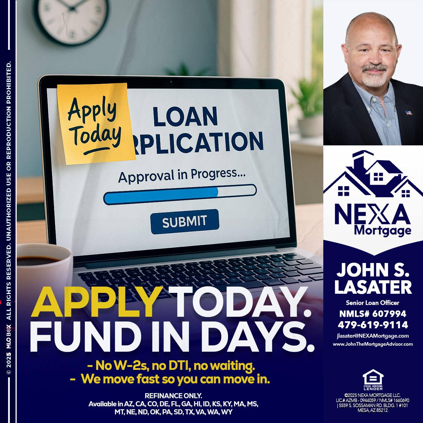 APPLY TODAY - John S. Lasater -Mortgage Loan Originator