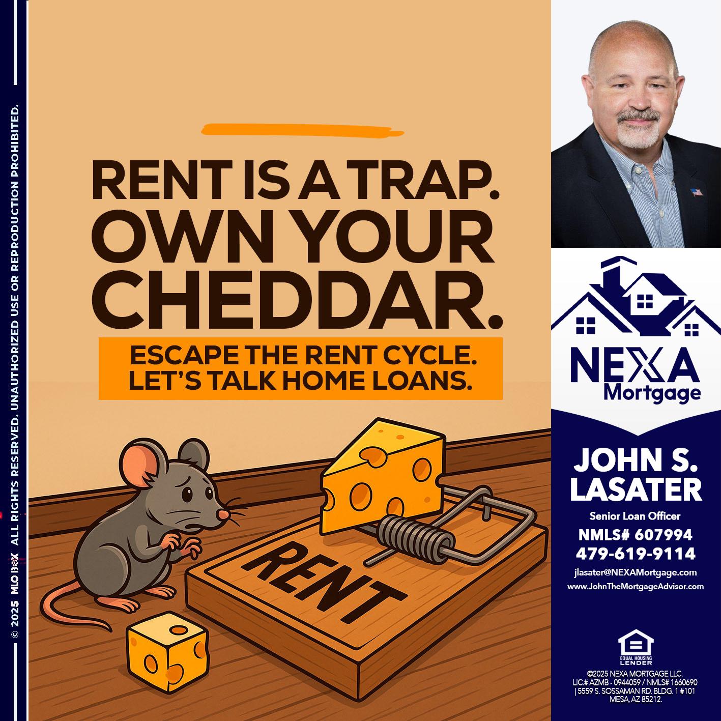 RENT IS TRAP - John S. Lasater -Mortgage Loan Originator
