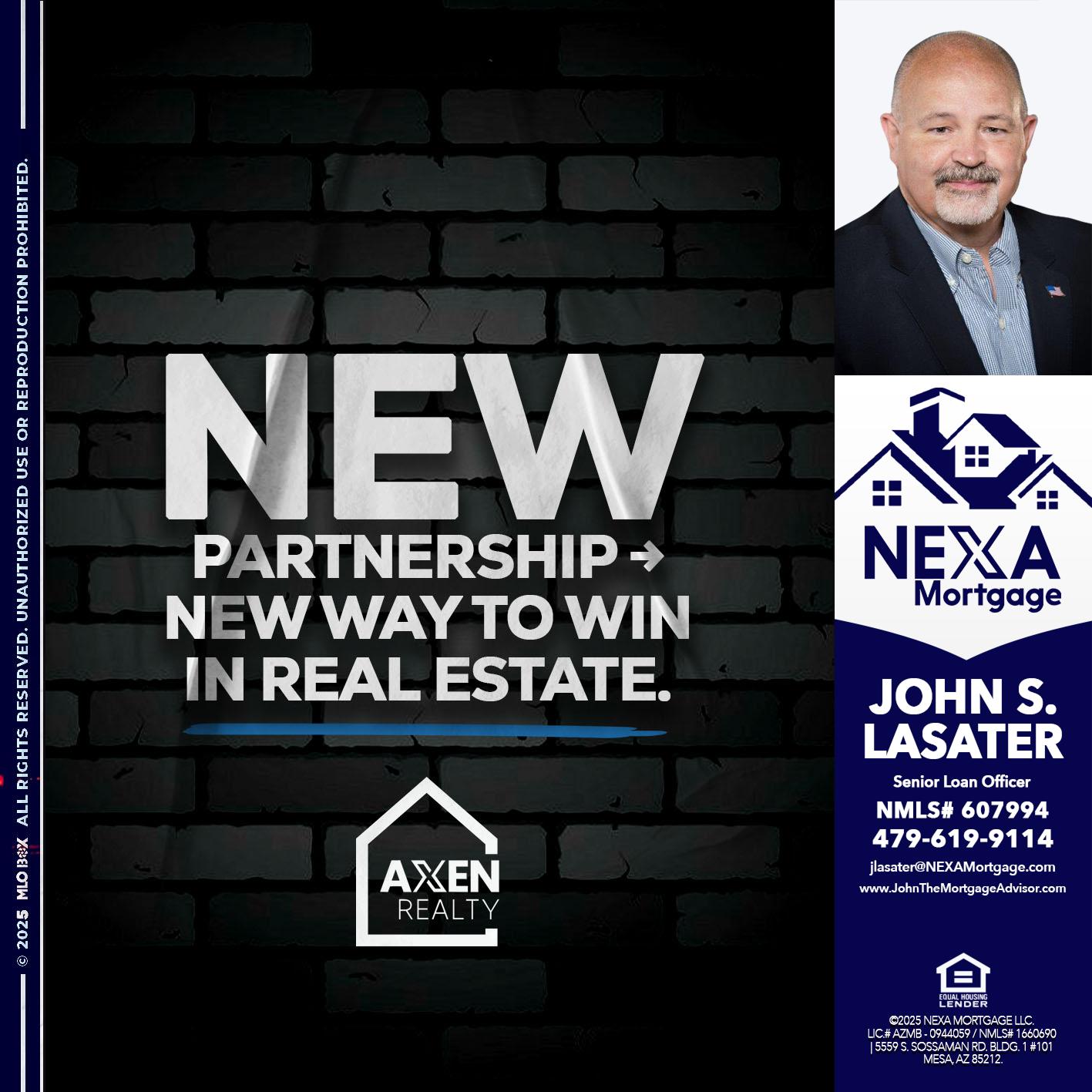 new partnership - John S. Lasater -Mortgage Loan Originator